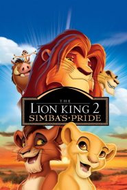 The Lion King 2: Simba’s Pride (1998)