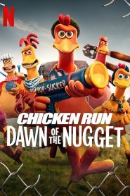 Chicken Run: Dawn of the Nugget (2023)